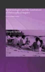 Cover of: Epistemologies and the Limitations of Philosophical Inquiry: Doctrine in Madhva Vedanta (Routledgecurzon Hindu Studies Series)