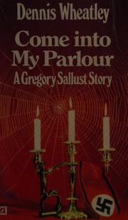 Cover of: Come into my parlour.