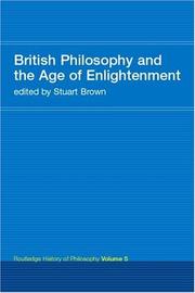 Cover of: British Philosophy in the Age of Enlightenment: Routledge History of Philosophy Volume 5
