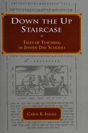 Cover of: Down the up staircase: tales of teaching in Jewish day schools