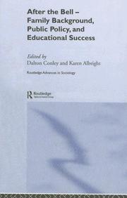 Cover of: After the Bell: Family Background, Public Policy and Educational Success (Routledge Advances in Sociology)