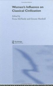 Cover of: Women's influence on classical civilization by edited by Fiona McHardy and Eireann Marshall.