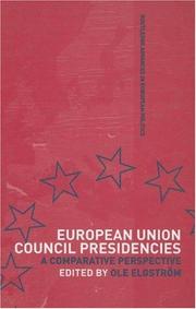 Cover of: European Union Council Presidencies by Ole Elgstrom