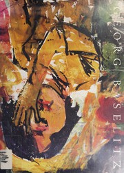 Cover of: Georg Baselitz: recent paintings.