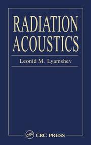 Radiation acoustics by Leonid M. Lyamshev
