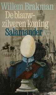 Cover of: De blauw-zilveren koning by Willem Brakman