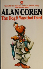 Cover of: THE DOG IT WAS THAT DIED