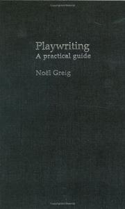 Cover of: Playwriting by Noel Greig