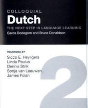 Cover of: Colloquial Dutch 2 by Bruc Donaldson