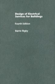 Cover of: Design of Electrical Services for Buildings by Barrie Rigby, Barrie Rigby