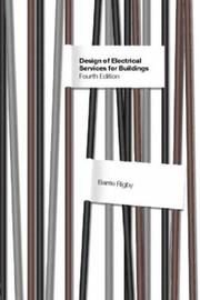 Cover of: Design of electrical services for building