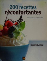 Cover of: 200 recettes réconfortantes by Johanna Burkhard
