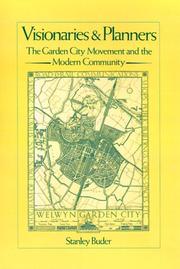 Cover of: Visionaries and planners: the garden city movement and the modern community