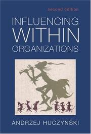 Cover of: Influencing Within Organizations by Andzr Huczynski