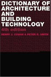 Dictionary of architectural and building technology by Henry J. Cowan