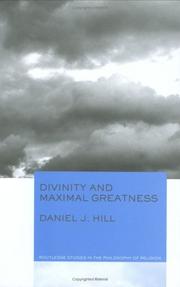 Cover of: Divinity and maximal greatness by Daniel J. Hill