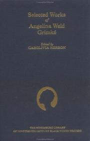 Cover of: Selected works of Angelina Weld Grimké