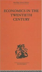 Cover of: Economics in the Twentieth Century: The History of Its International Development (Routledge Library Editions-Economics)