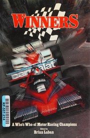 Cover of: Winners: a who's who of motor racing champions