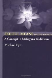 Cover of: Skiful means: a concept in Mahayana Buddhism