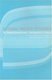 Cover of: Global media studies by edited by Patrick Murphy and Marwan Kraidy.