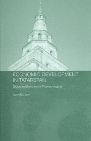 Cover of: Economic development in Tatarstan: global markets and a Russian region