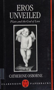 Cover of: Eros unveiled: Plato and the God of love