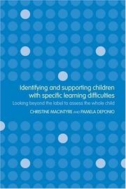 Cover of: Identifying and supporting children with specific learning difficulties: a holistic approach