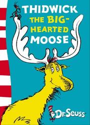 Thidwick the Big-hearted Moose (Dr Seuss Yellow Back Book)