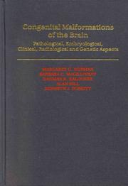 Cover of: Congenital Malformations of the Brain by Margaret G. Norman, Barbara C. McGillivray, Dagmar K. Kalousek, Alan Hill, Kenneth J. Poskitt, Laurence E. Becker, D. Douglas Cochrane, Maximillian Muenke