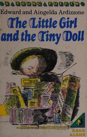 Cover of: The little girl and the tiny doll
