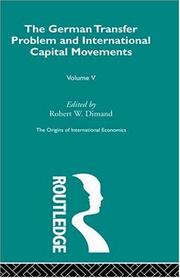 Cover of: The German Transfer Problem and International Capital Movements by Robert Dimand