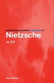Cover of: Routledge Philosophy Guidebook to Nietzshe on Art and Literature (Routledge Philosophy Guidebooks)