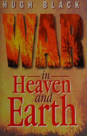 Cover of: War in Heaven and Earth
