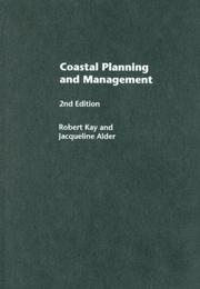 Coastal planning and management by Robert Kay