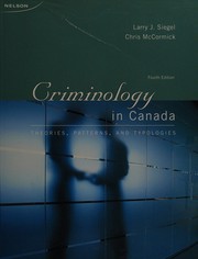 Cover of: Criminology in Canada: theories, patterns, and typologies
