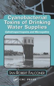 Cover of: Cyanobacterial Toxins of Drinking Water Supplies