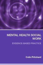 Cover of: Practising mental health social work by Colin Pritchard