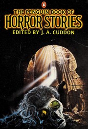 Cover of: The Penguin Book of Horror Stories by edited by J.A. Cuddon.