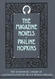 Cover of: The Magazine Novels of Pauline Hopkins by Pauline Hopkins
