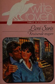 Cover of: Kruisende wegen