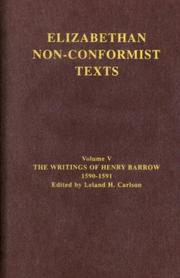 Cover of: The Writings of Henry Barrow, 1590-1591 (Elizabethan Non-Conformist Texts)