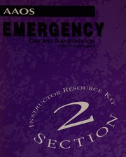 Cover of: Emergency Care and Transport Section 1: Instructor's Resource Kit