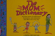 Cover of: The Mom Dictionary (A Shoebox Greetings Book)