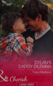 Cover of: Dylan's Daddy Dilemma