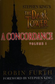 Cover of: Stephen King's the Dark Tower: A Concordance Volume One X14 8
