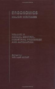 Cover of: Manual Control, Industrial Processes and Automation: Ergonomics: Major Writings