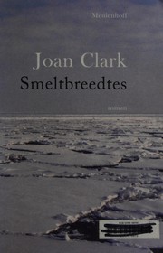 Cover of: Smeltbreedtes: roman