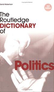 Cover of: Routledge Dictionary of Politics by D. Robertson