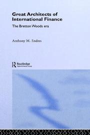 Cover of: Great architects of international finance: the Bretton Woods era